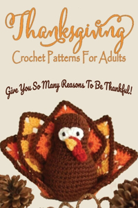 Thanksgiving Crochet Patterns For Adults