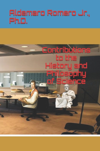 Contributions to the History and Philosophy of Science