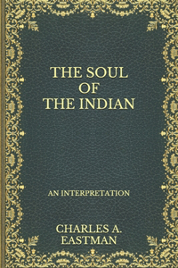 The Soul of the Indian