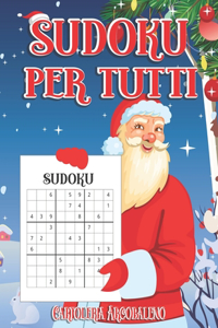 Sudoku per tutti: livello facile medio e difficile, con soluzioni. 300 sudoku grande formato