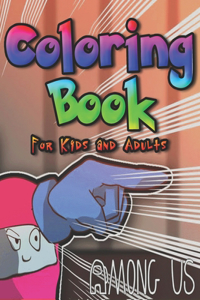 Among Us Coloring Book For Kids and Adults