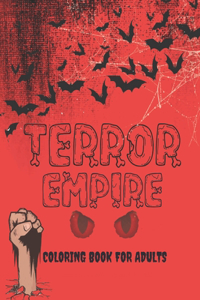 Terror Empire Coloring Book For Adults