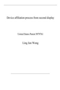 Device affiliation process from second display