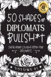 50 Shades of diplomats Bullsh*t