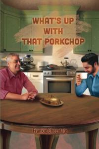 What's up with that pork chop