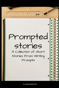 Prompted Stories