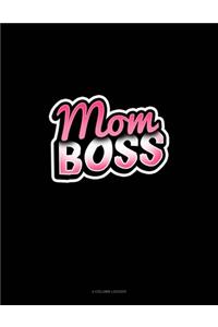 Mom Boss