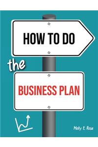 How To Do The Business Plan