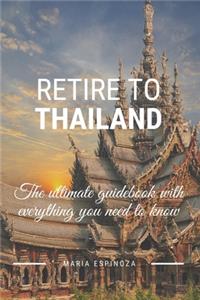 Retire To Thailand