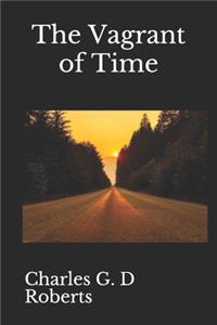 The Vagrant of Time(Illustrated)