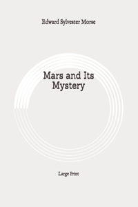 Mars and Its Mystery