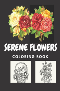 Serene Flowers Coloring Book