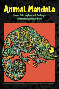 Animal Mandala - Unique Coloring Book with Zentangle and Mandala Animal Patterns