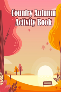 Country Autumn Activity Book