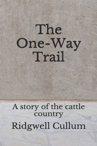 The One-Way Trail