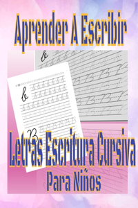 Aprender A Escribir Letras Escritura Cursiva Para Niños