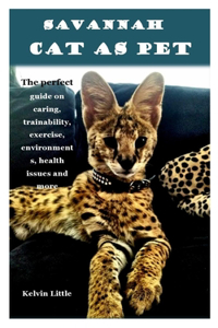 Savannah Cat as Pet