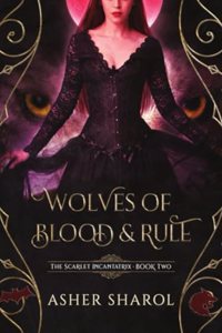 Wolves of Blood and Rule