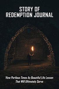 Story Of Redemption Journal