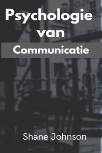 Psychologie van Communicatie