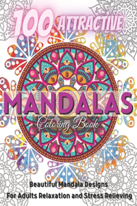 100 Attractive Mandalas Coloring Book.