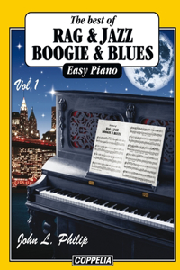 The best of... Rag, Jazz, Boogie and Blues - 20 pièces easy Piano vol. 1