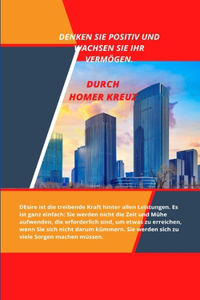 Denken Sie Positiv Und Wachsen Sie Ihr Vermögen.
