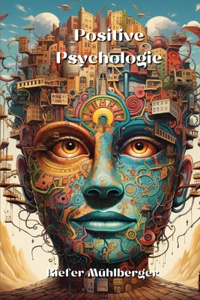 Positive Psychologie