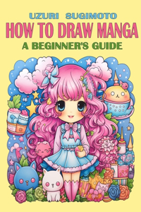How To Draw Manga