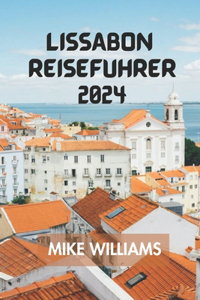 Lissabon Reiseführer 2024