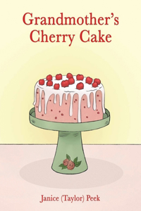 Grandmother's Cherry Cake