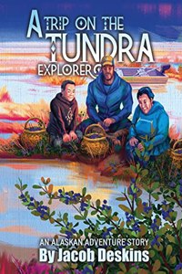 Trip on the Tundra Explorer