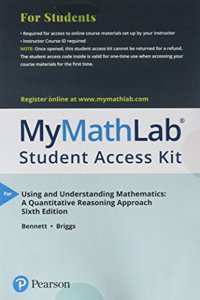 Mylab Math -- With Pearson Etext -- Standalone Access Card -- For Using and Understanding Mathematics
