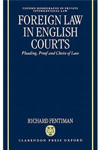 Foreign Law in English Courts