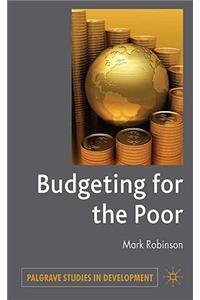 Budgeting for the Poor