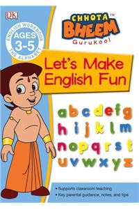 Chota Bheem Gurukool - Let's Make English Fun (3-5 Years)