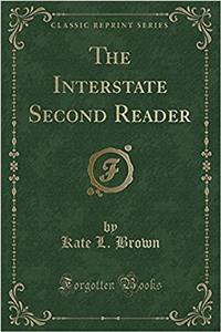 The Interstate Second Reader (Classic Reprint)