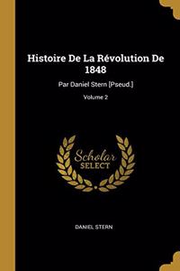 Histoire De La Révolution De 1848