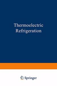 Thermoelectric Refrigeration