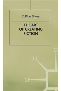 The Art of Creating Fiction