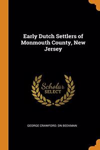 Early Dutch Settlers of Monmouth County, New Jersey