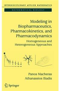 Modeling in Biopharmaceutics, Pharmacokinetics and Pharmacodynamics: Homogeneous and Heterogeneous Approaches