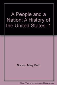 A People and a Nation: A History of the United States