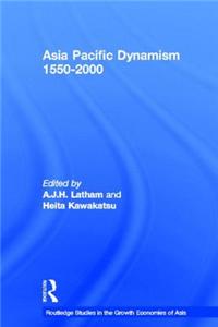 Asia Pacific Dynamism 1550-2000