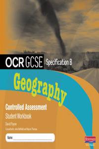 OCR GCSE Geography B Controlled Assessment Student Workbook