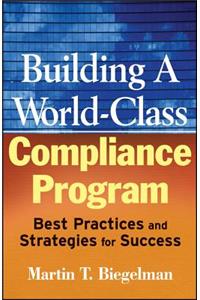 Building a World-Class Compliance Program