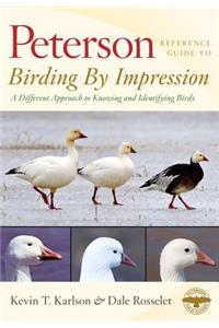 Peterson Reference Guide to Birding by Impression