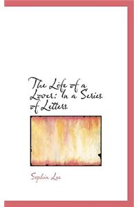 The Life of a Lover