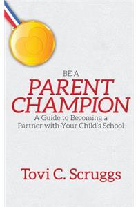Be a Parent Champion