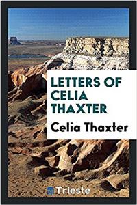 Letters of Celia Thaxter